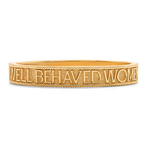 Well-behaved women rarely make history, said Pulitzer Prize-winning author, Laurel Thatcher Ulrich. Amen, sister! says every woman who crosses your path whilst wearing this bangle that speaks the golden truth. Ergonomically shaped for comfort around the wrist with a durable spring hinge for easy on and off, this conversation starter is a must-have addition to every bracelet stack and is the perfect gift for your mom, sis, besties - or for yourself - as a beautiful reminder to go forth boldly and seize the d