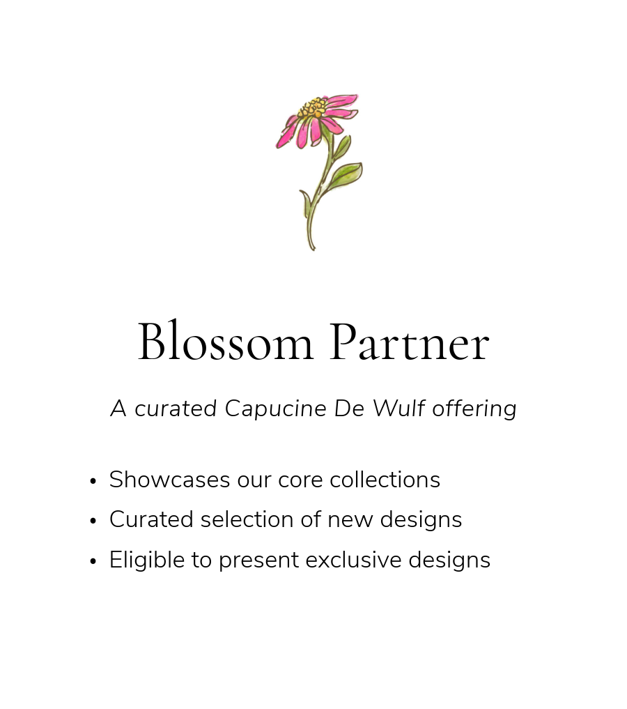 Blossom Partner logo with a flower illustration on a white background. Showcases Capucine De Wulf core collections, Curated selection of new designs, Eligible to present exclusive designs